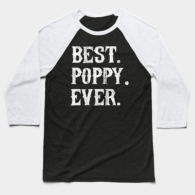 BEST POPS EVER Baseball T-Shirt by SamaraIvory